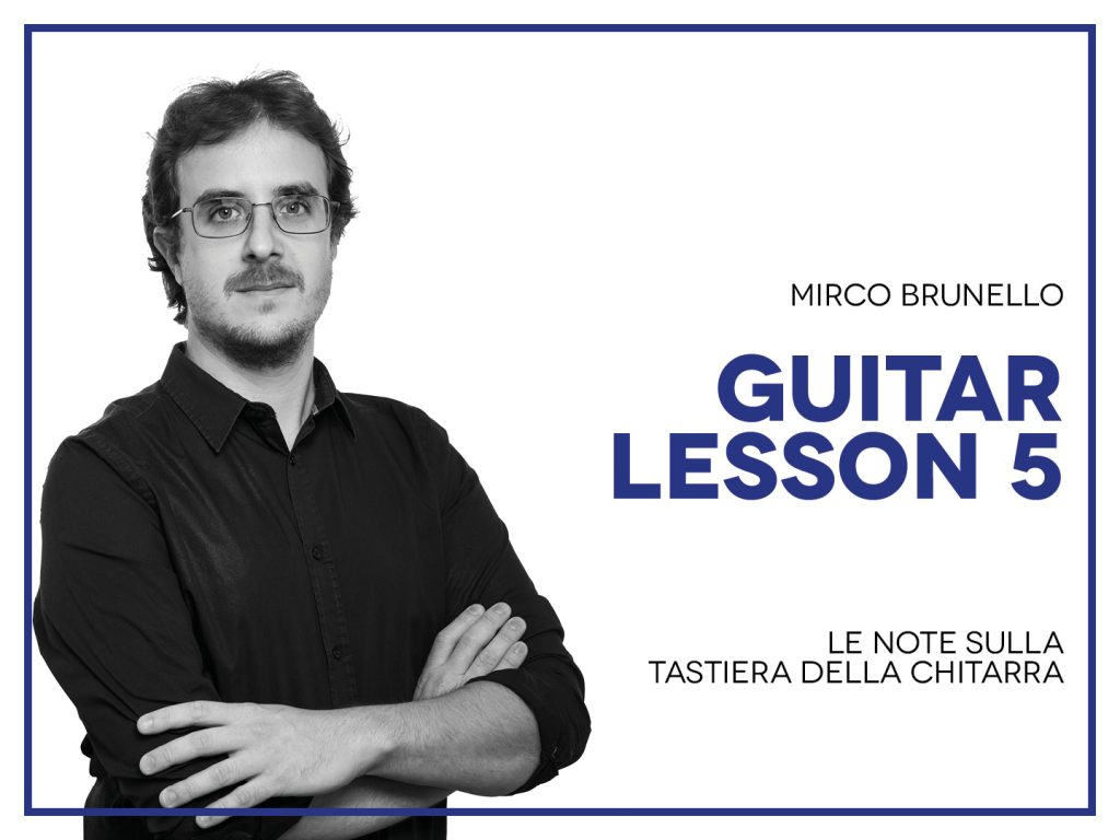 Studio27 - Pillole Didattiche - Le note sulla tastiera della chitarra